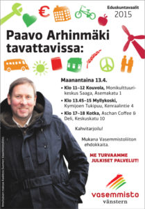 Paavo Arhinmäki Kymenlaaksossa maanantaina 13.4.